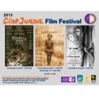 2015 CineJuana Film Festival