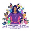 Juana Laban sa Pandemya, Kaya! PCW Message for the 2021 National Women’s Month Celebration